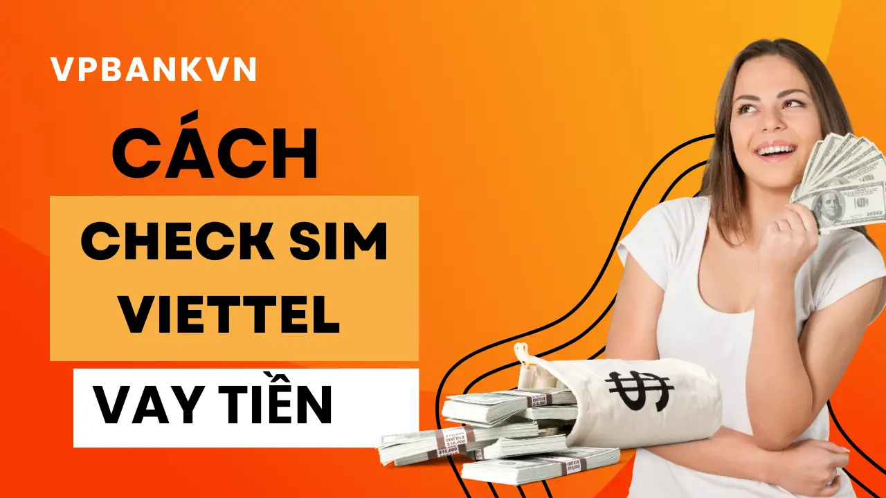 Cách check sim Viettel vay tiền