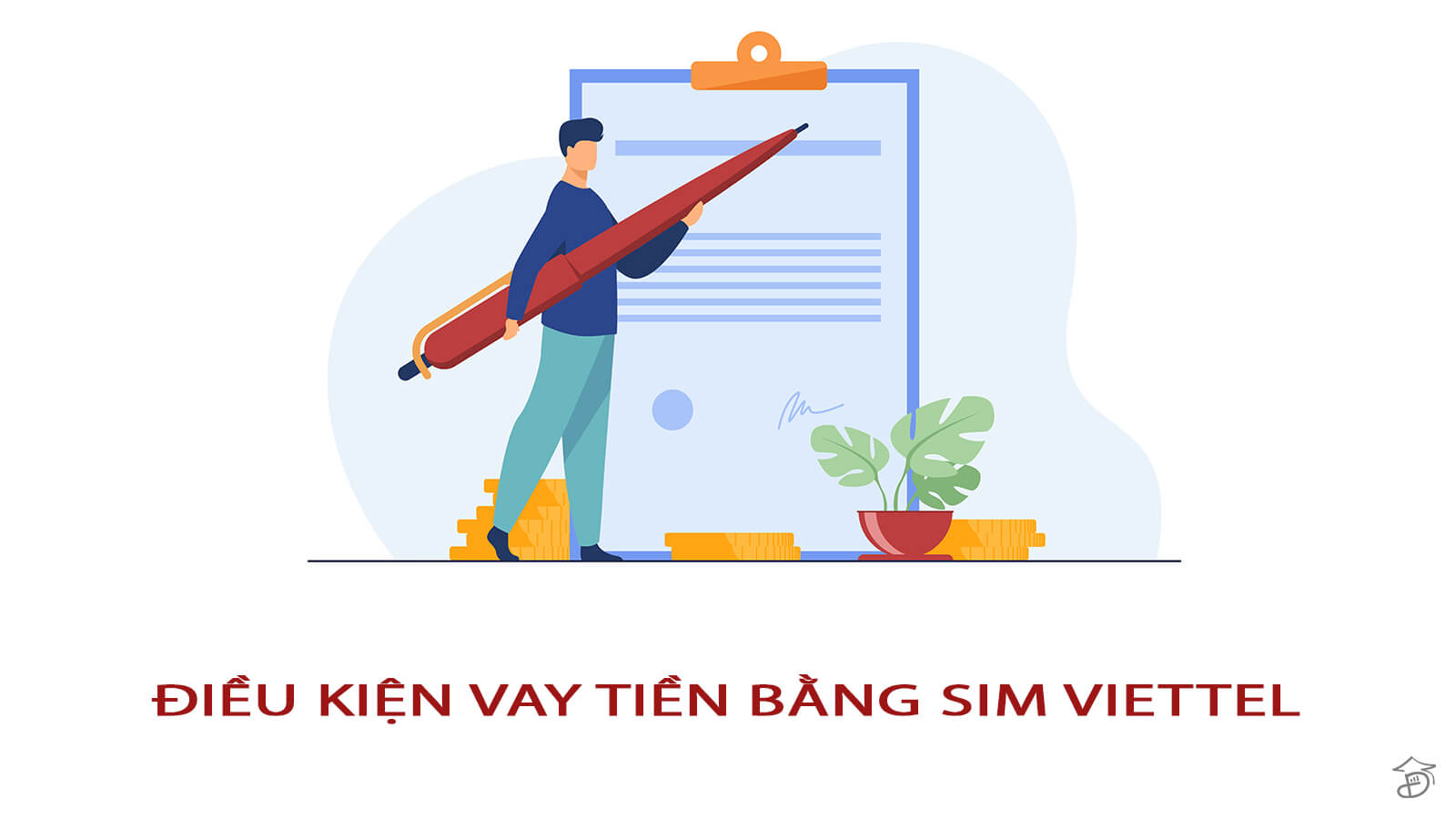 Điều kiện vay tiền theo sim Viettel