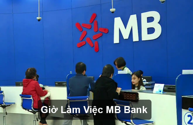 Giờ làm việc MB Bank