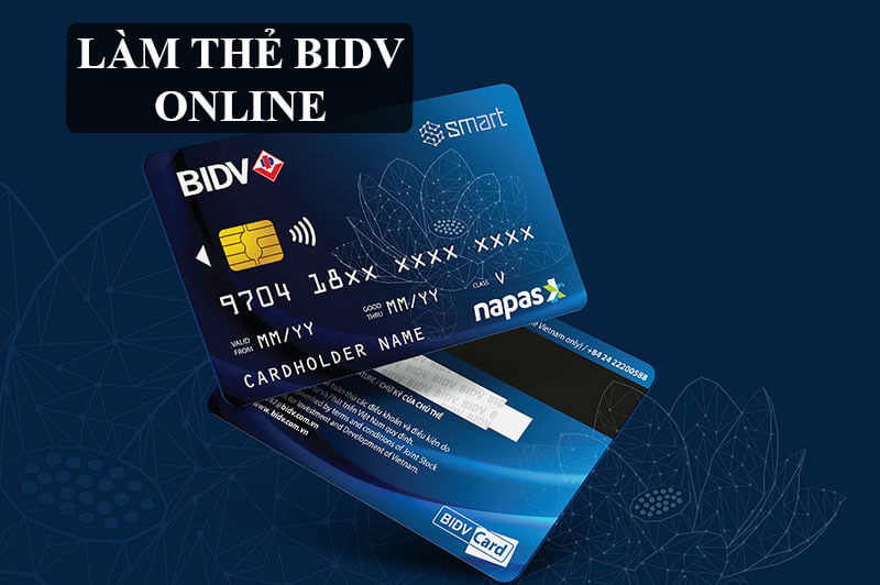 Làm thẻ ATM BIDV online