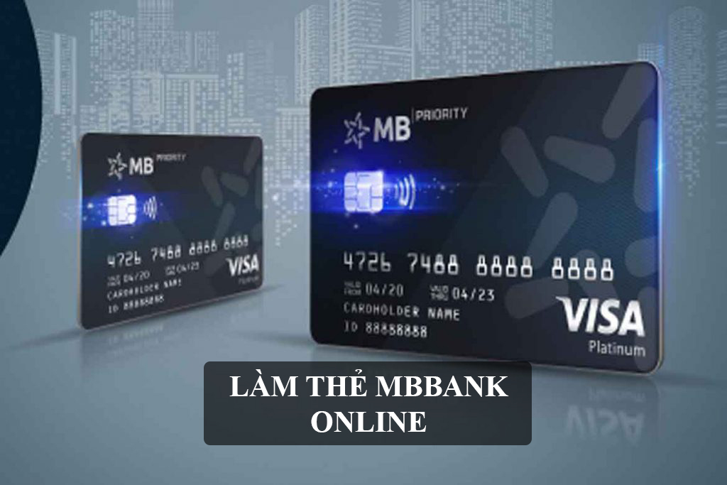 làm thẻ ngân hàng online MB Bank