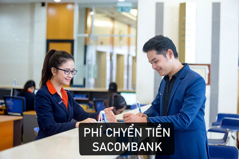 Phí chuyển tiền Sacombank