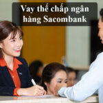 Vay thế chấp Sacombank