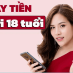 Vay tiền dưới 18 tuổi là gì?