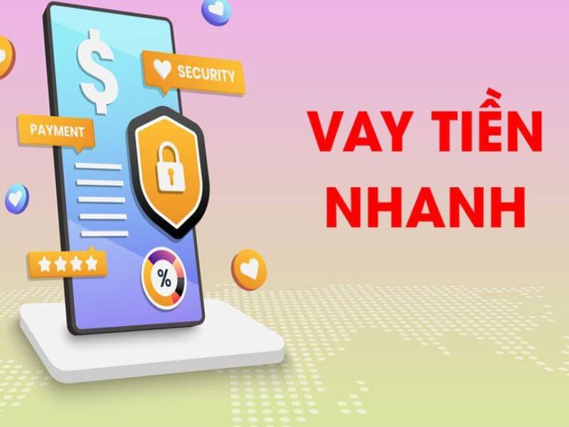 Vay tiền nhanh là gì?