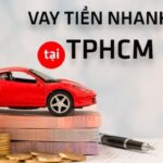 Vay tiền nhanh TPHCM