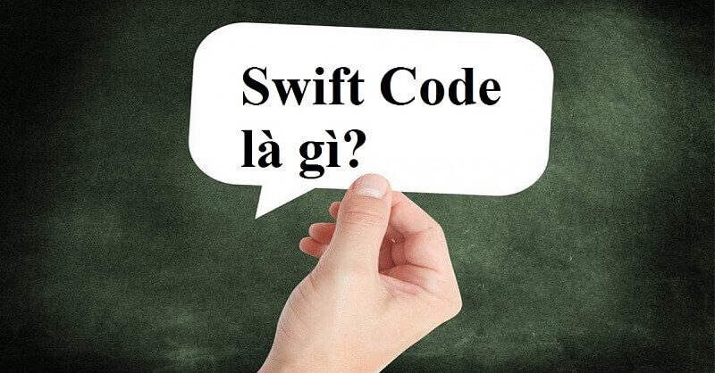 Mã swift code là gì?