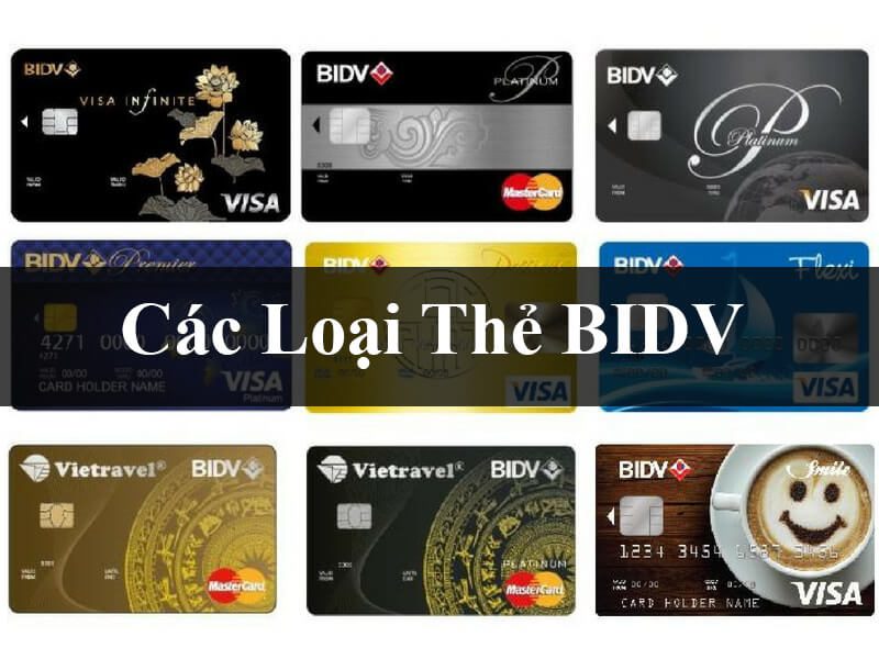 Các loại thẻ Visa BIDV phổ biến