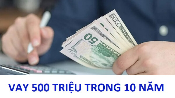 Điều kiện vay 500 triệu