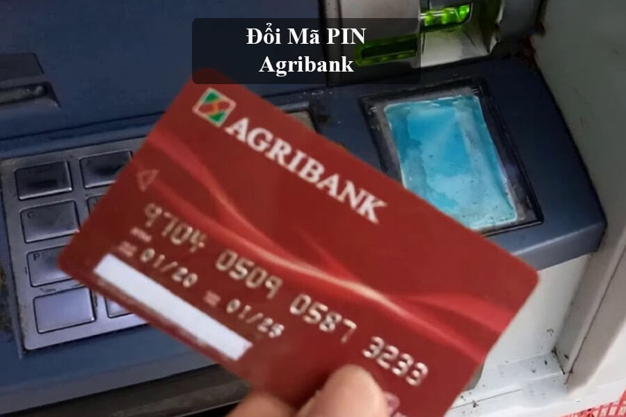 Đổi mã PIN Agribank