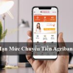 Hạn mức chuyển tiền Agribank