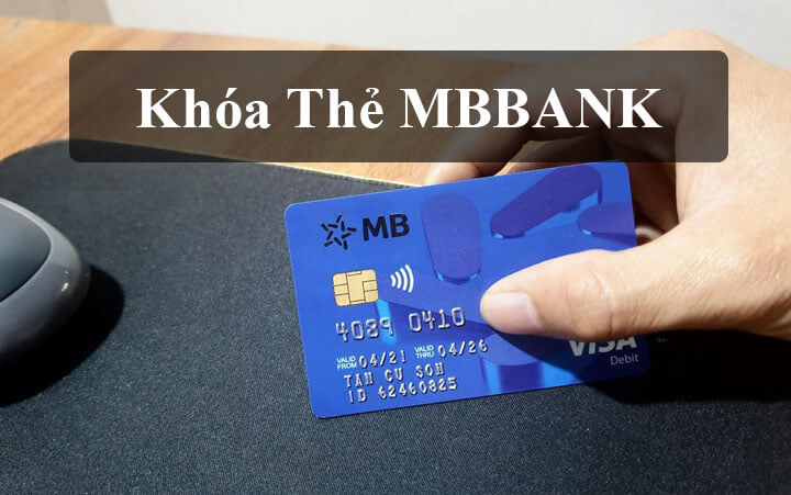 Khóa thẻ MB Bank