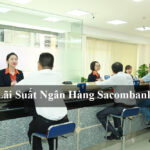 Lãi suất ngân hàng Sacombank