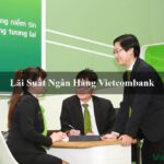 Lãi suất ngân hàng Vietcombank