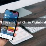 Phí duy trì tài khoản Vietinbank