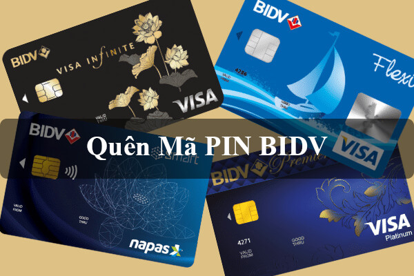 Quên mã PIN BIDV