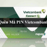 Quên mã PIN Vietcombank