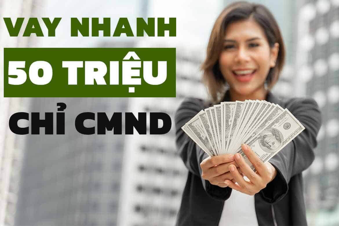 Vay 50 triệu không chứng minh thu nhập