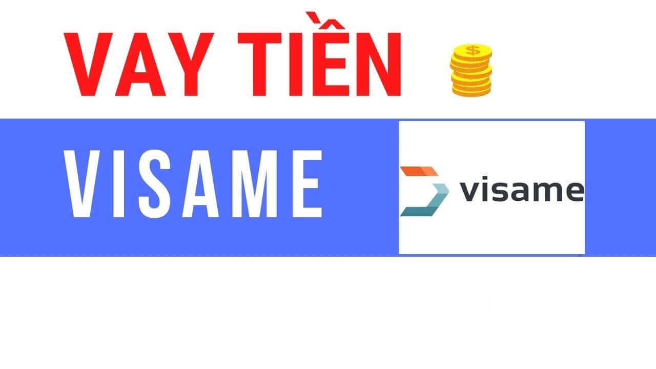 Vay tiền Visame