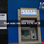 Hạn mức rút tiền ATM ACB