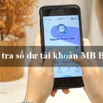 Kiểm tra số dư tài khoản MB Bank