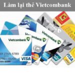 làm lại thẻ Vietcombank