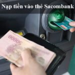 nạp tiền vào thẻ sacombank