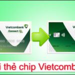 chuyển đổi thẻ chip Vietcombank