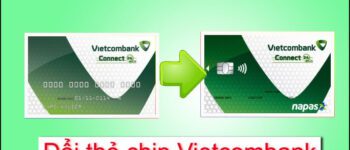 chuyển đổi thẻ chip Vietcombank