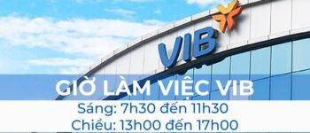 giờ làm việc ngân hàng VIB