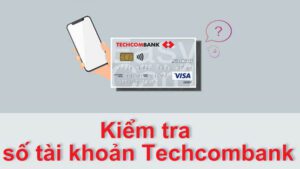 Số tài khoản Techcombank